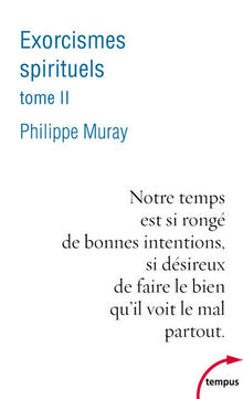 Exorcismes spirituels - tome 2