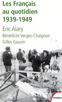 Les Français au quotidien, 1939-1949