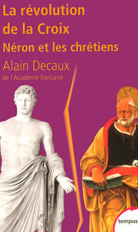 La révolution de la croix Néron et les chrétiens