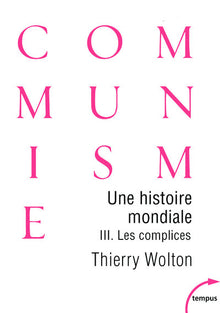 histoire mondiale du communisme, tome 1