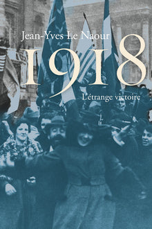 1918: L'étrange victoire