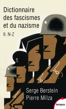 Dictionnaire des fascismes et du nazisme - tome 1 - de a-m