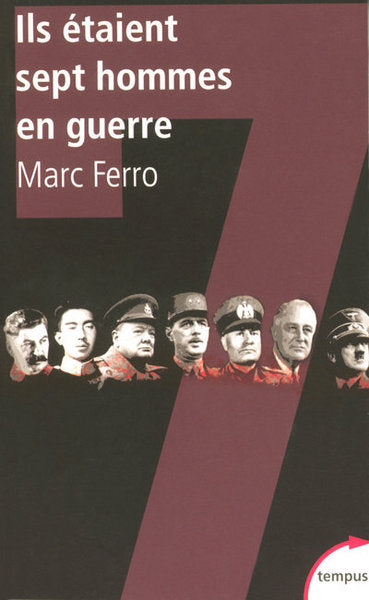 Ils étaient sept hommes en guerre : 1918-1945, Histoire parallèle