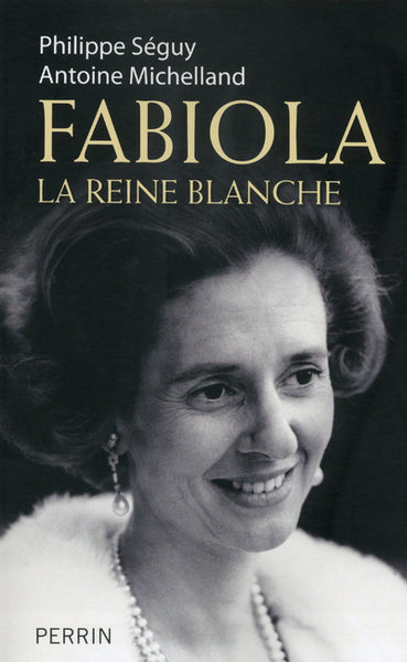 Fabiola : La reine blanche