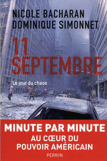 11 septembre: Le jour du chaos