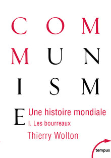 histoire mondiale du communisme, tome 1