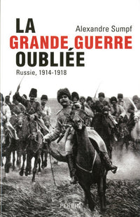 la grande guerre oubliée