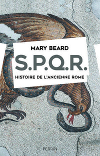 S.P.Q.R - Histoire de l'ancienne Rome