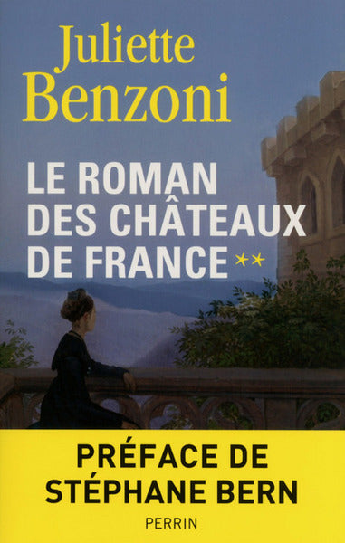 Le roman des châteaux de France - tome 2
