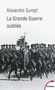 la grande guerre oubliée