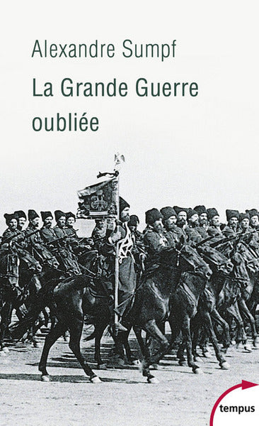 la grande guerre oubliée