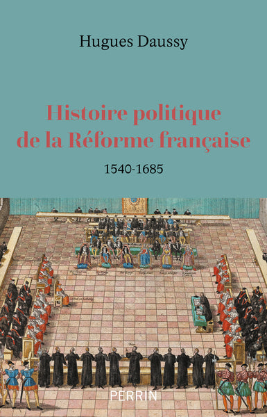 Histoire politique de la Réforme française