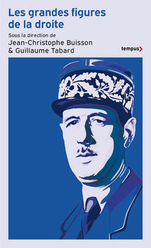 les grandes figures de la droite