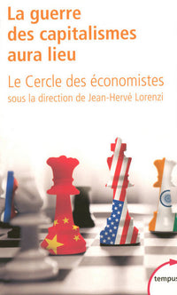 la guerre des capitalismes aura lieu