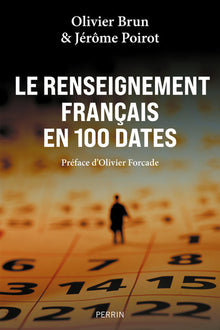 Le renseignement français en 100 dates