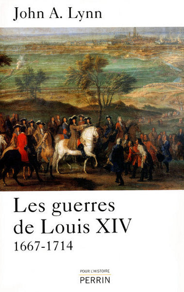 Les guerres de Louis XIV