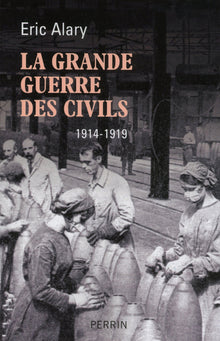 La grande guerre des civils
