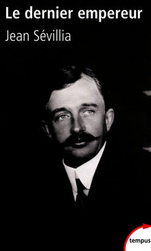 Le dernier empereur Charles d'Autriche