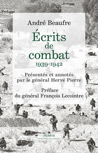 Écrits de combats - 1939-1942