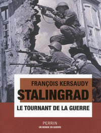 stalingrad - le tournant de la guerre
