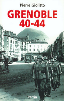 Grenoble 1940-1944