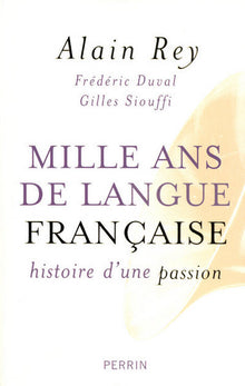 Mille ans de langue française