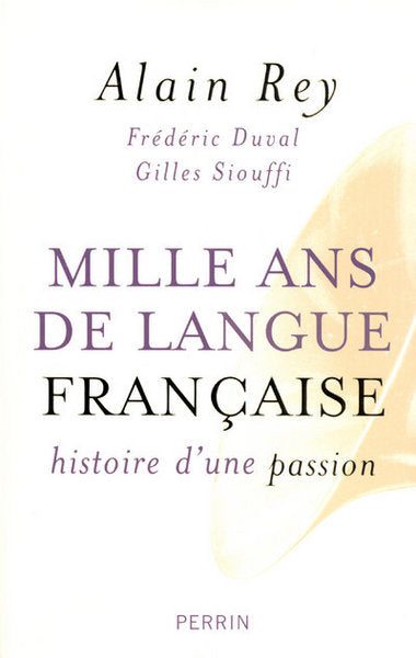 Mille ans de langue française