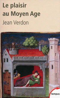 Le plaisir au moyen-âge
