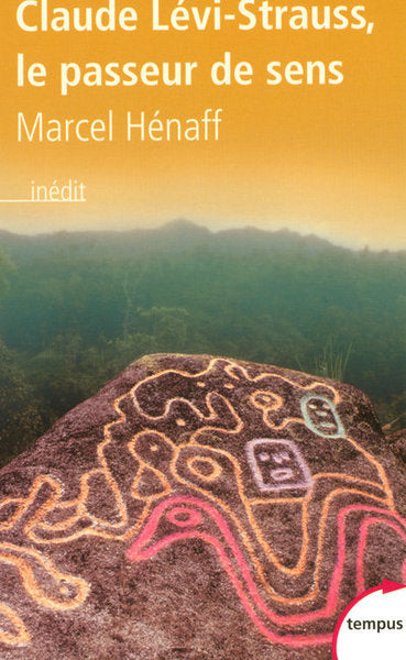 claude lévi-strauss, le passeur de sens