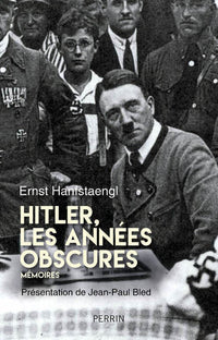 Hitler, les années obscures - Mémoires