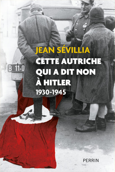 cette autriche qui a dit non à hitler