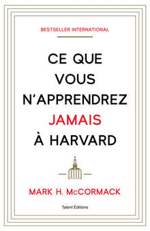 Ce que vous n'apprendrez jamais à Harvard