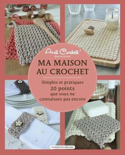 Ma maison au crochet