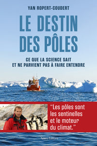 Le destin des pôles