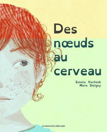 Des noeuds au cerveau