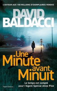 Une minute avant minuit - Une enquête d'Atlee Pine