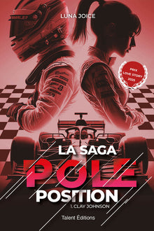 La saga Pole position - Tome 1 - Clay Johnson