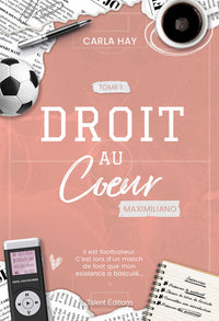 Droit au Coeur, Tome 1 - Maximiliano