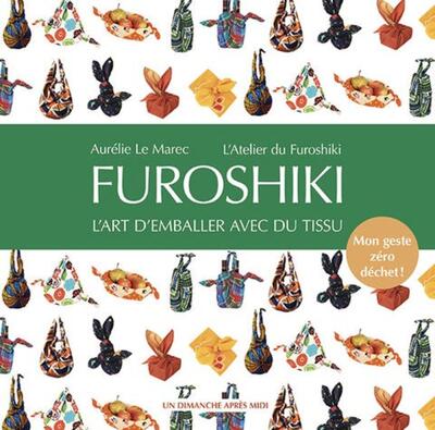 Furoshiki: L'art d'emballer avec du tissu