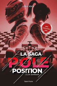 La saga Pole position - Tome 1 - Clay Johnson
