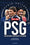 PSG 2010 - 2020 : Une décennie pour rêver plus grand