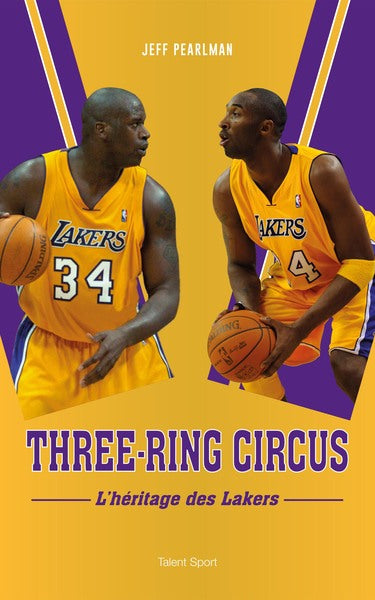 Three-Ring Circus: L'héritage des Lakers