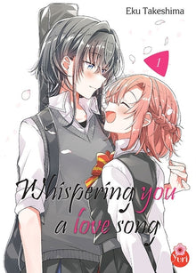 Whispering you a love song - Tome 01