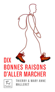 Dix bonnes raisons d'aller marcher