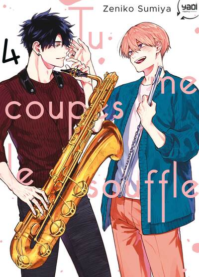 Tu me coupes le souffle - Tome 04