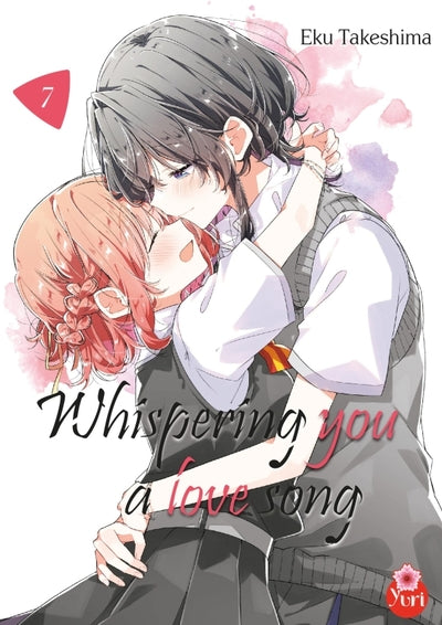 Whispering you a love song - Tome 07