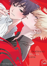 Jealousy Blinds Love