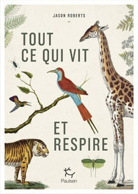 Tout ce qui vit et respire