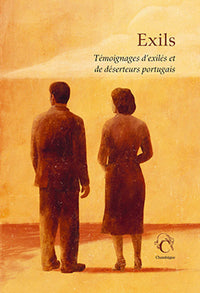 Exils - Témoignages d'exilés et de déserteurs portugais