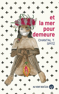 Et la mer pour demeure